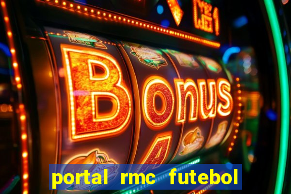 portal rmc futebol ao vivo